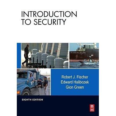 [BnB] การอ่านเบื้องต้นเพื่อรักษาความปลอดภัยโดย Robert J. Fischer, Edward Halibozek, Gion Green (มือส