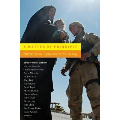 [BnB] USED A Matter of Principle: Humanitarian Arguments for War in Iraq by Thomas Cushman (เอ็ด) (ม