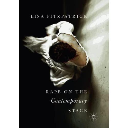 [BnB] การข่มขืนมือสองบนเวทีร่วมสมัยโดย Lisa Fitzpatrick (มือสอง: ดีมาก)
