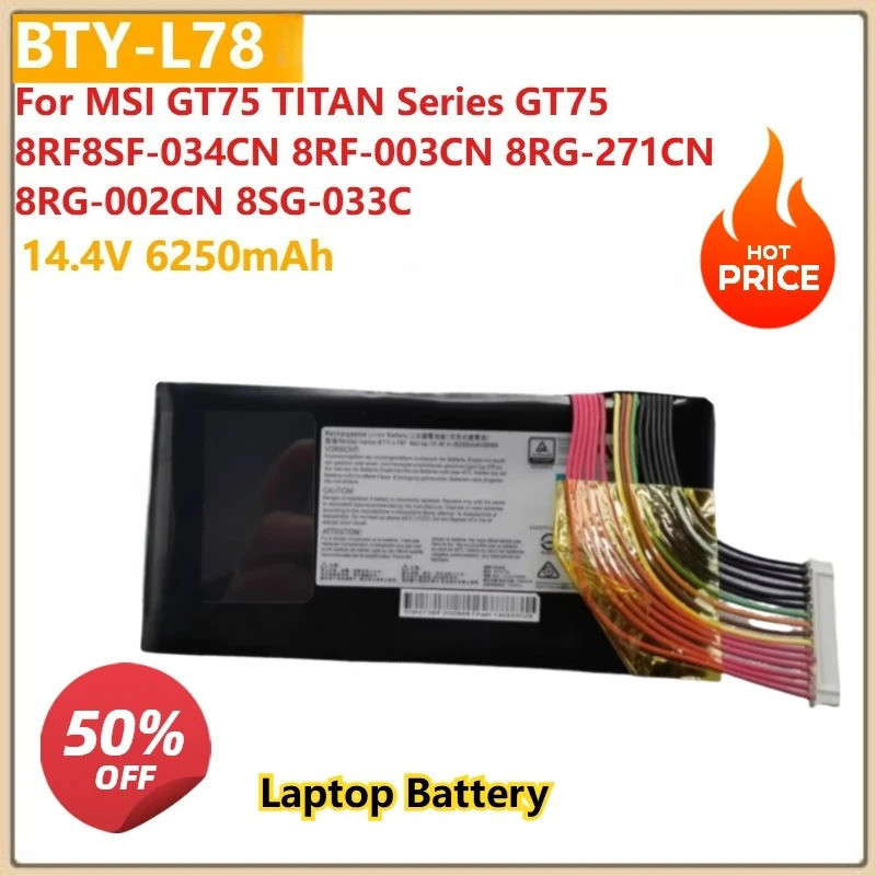 14.4V 6250mAh BTY-L78 แบตเตอรี่แล็ปท็อปสําหรับ MSI GT75 TITAN Series GT75 8RF8SF-034CN 8RF-003CN 8RG