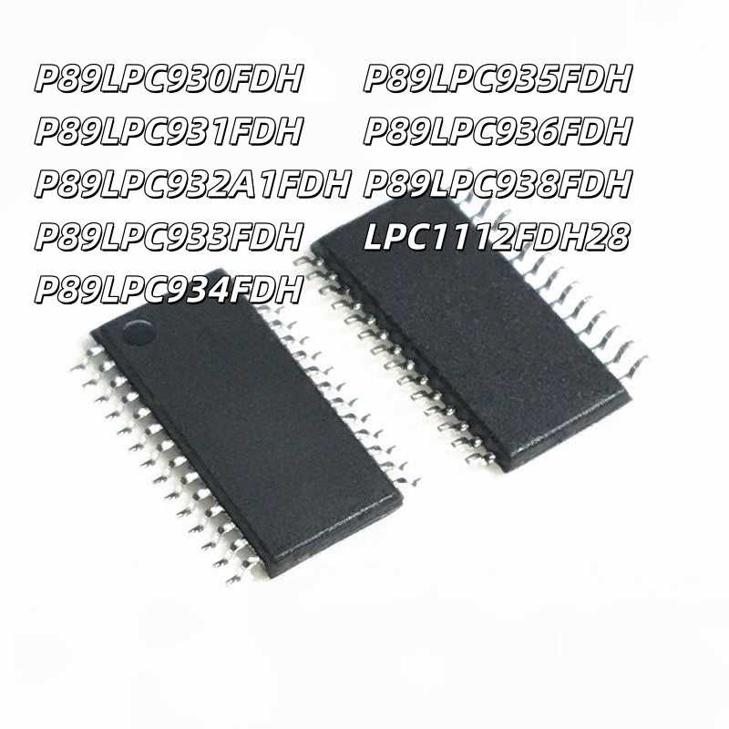 ยี่ห้อใหม่ P89LPC930FDH 031 933 934 935 936 93 932A1FDH LPC1112FDH28 F