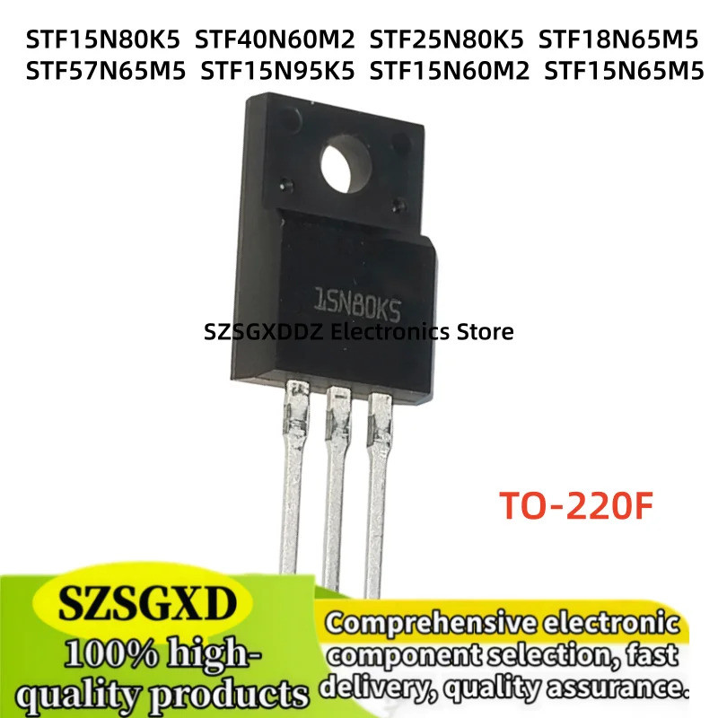5PCS STF15N80K5 15N80K5 STF40N60M2 40N60M2 STF25N80K5 25N80K5 STF18N65M5STF57N65M5 15N65M5T5T5 15N65