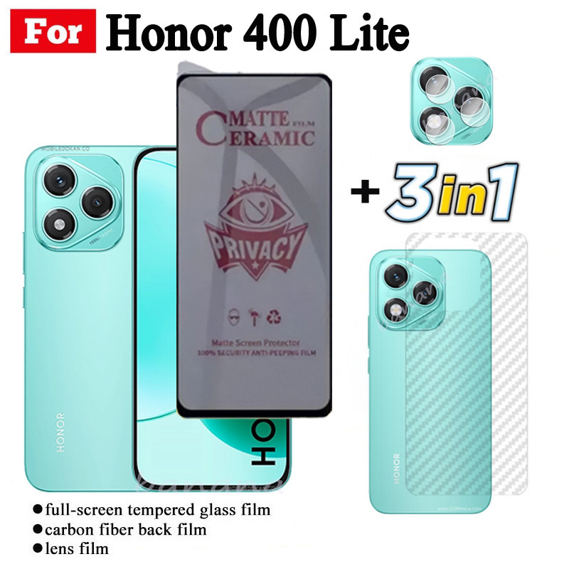 สําหรับ 3 IN 1 Honor 400 Lite Anti-Spy ความเป็นส่วนตัวเซรามิคฟิล์มสําหรับ Honor 200 Lite Honor X8C X