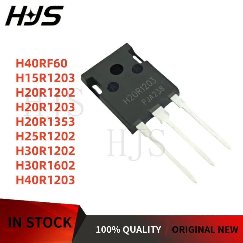 5PCS H25R1202 H15R1203 H20R1203 H40RF60 H40R1203 H20R1353 H30R1602 H30R1202 H20R1202 TO-247 ในสต็อก 