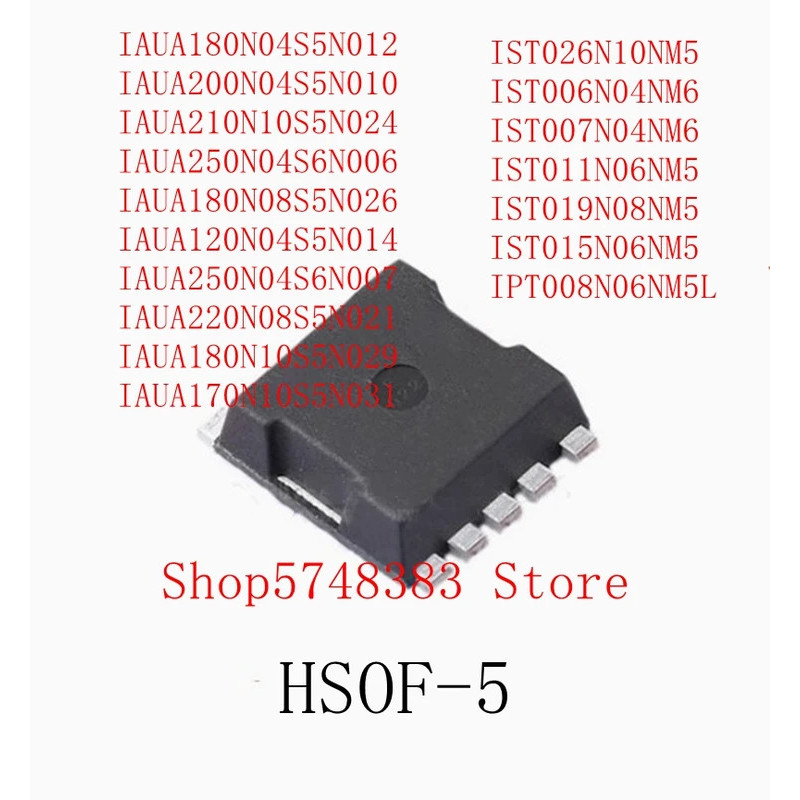 5pcs IAUA180N04S5N012 IAUA200N04S5N010 IAUA210N10S5N024A250N04S6N006 IAUA180N08S5N026 IAUA02S50S5S5N