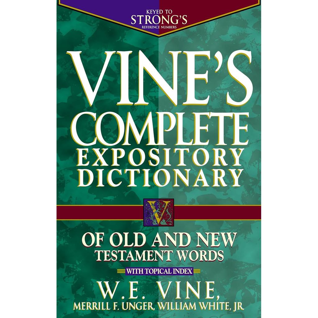 VINES COMPLETE EXPOSITORY DICTIONARY