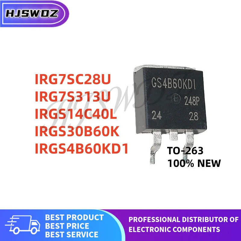 10/PCS TO-263 IRGS30B60K IRGS14C40L IRGS4B60KD1 IRG7SC28U IRG7S313U GS30B60K GS14C40L GS4B60K GS3BOO