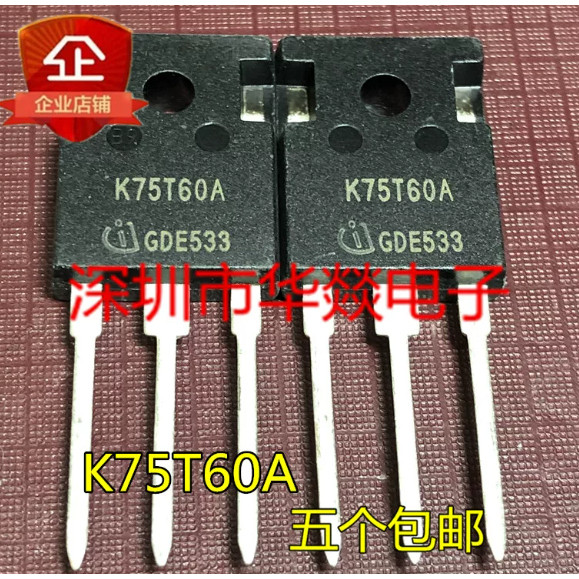 5PCS TO-247 IKW75N60TA K75T60A K50H1203 IKW50N120H3 K50EH5 IKW50N65H5 IKW75N60TA K75T60A ทรานซิสเตอร