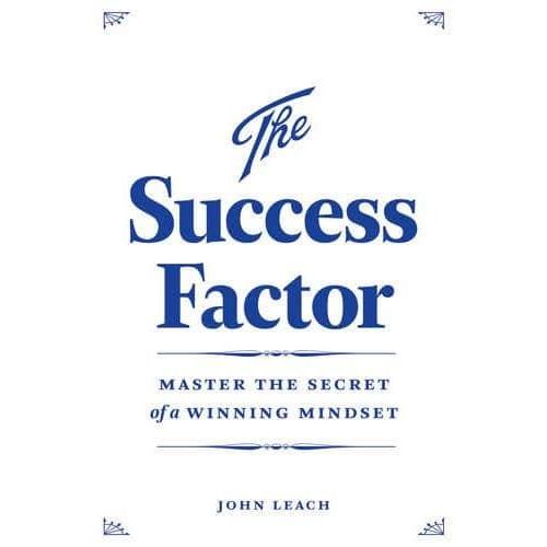 [BnB] USED The Success Factor: Master the Secret of a Winning Mindset โดย John Leach (มือสอง: ดีมาก)