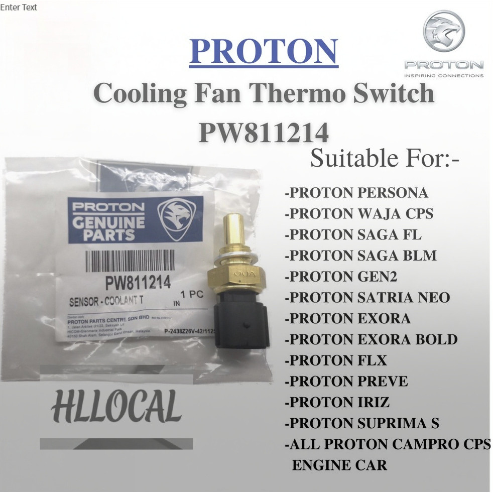 PROTON COOLING FAN THERMO TEMPERATURE SWITCH PW811214 GEN2/PERSONA/BLM/FL/FLX/EXORA/WAJA/PREVE/IRIZ/