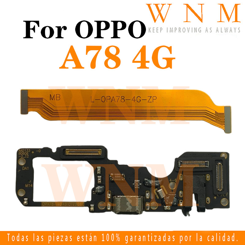 สําหรับ OPPO A78 4G เมนบอร์ดหลักเมนบอร์ด flex Board Connector จอแสดงผล LCD USB ชาร์จพอร์ต Dock Connector ชาร์จสายเคเบิลอะไหล่