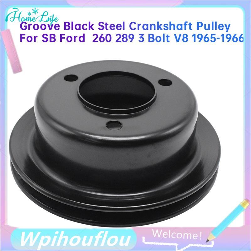 [HoME&life] สําหรับปั๊มน้ํารอก SB Crank Pulley เดี่ยว 2 Groove เหล็กสีดํา 260 289 1965-67 V8