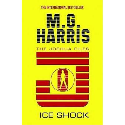 [BnB] USED The Joshua Files: Ice Shock โดย M. จี. ฮาร์ริส (มือสอง: ดีมาก)
