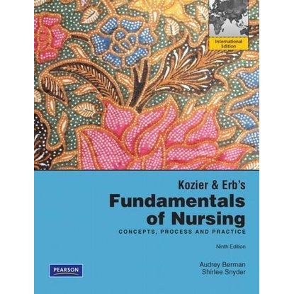 [BnB] Fundamentals of Nursing: Concepts, Process and Practice 9th Ed. โดย Audrey Berman, Shirlee Sny