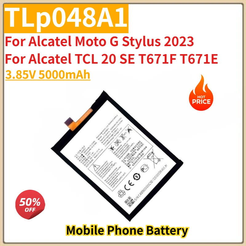 คุณภาพสูง TLp048A7 TLp048A1 แบตเตอรี่ 3.85V 5000mAh สําหรับ Alcatel Moto G Stylus 2023 สําหรับAlcate