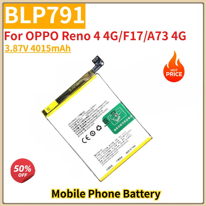 คุณภาพสูง BLP791 แบตเตอรี่โทรศัพท์มือถือ 3.87V 4015mAh สําหรับ OPPO Reno 4 4G/F17/A73 4G ยี่ห้อใหม่เ