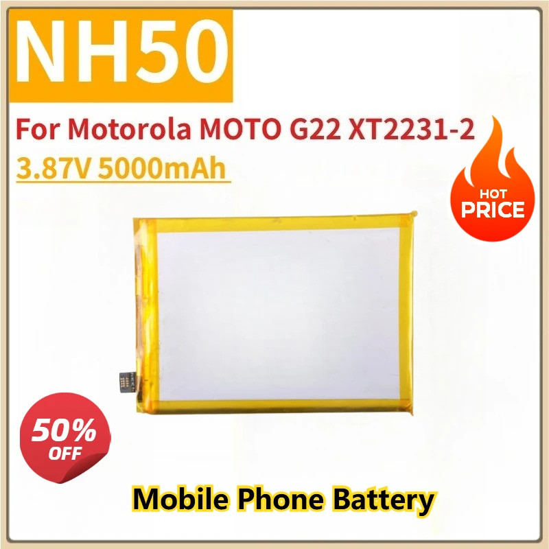 ใหม่เปลี่ยนแบตเตอรี่โทรศัพท์มือถือ 3.87V 5000mAh NH50 สําหรับ Motorola MOTO G22 XT2231-2