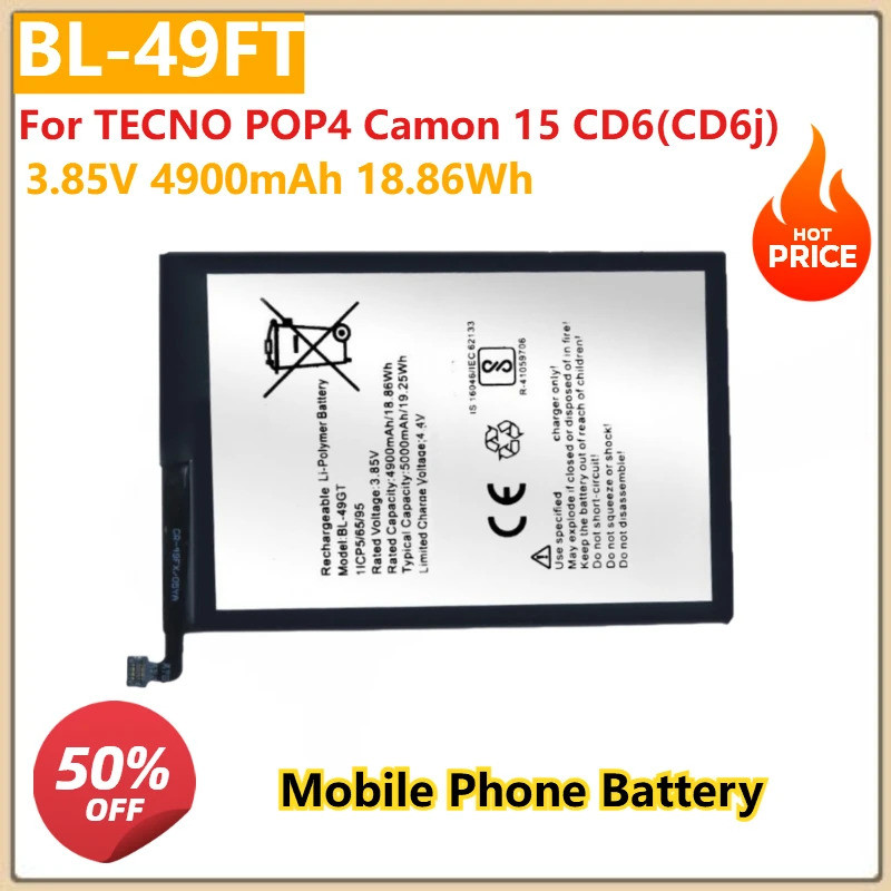 สําหรับ TECNO POP4 Camon 15 CD6(CD6j) เปลี่ยนแบตเตอรี่โทรศัพท์มือถือ BL-49FT BL49FT BL 49FT 3.85V 49