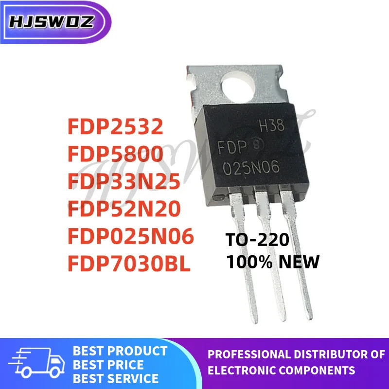 10 FDP2532 FDP7030BL FDP52N20 FDP025N06 FDP5800 FDP33N25 TO-220 MOS Field-effect หลอด mos ชิป ic 7L9
