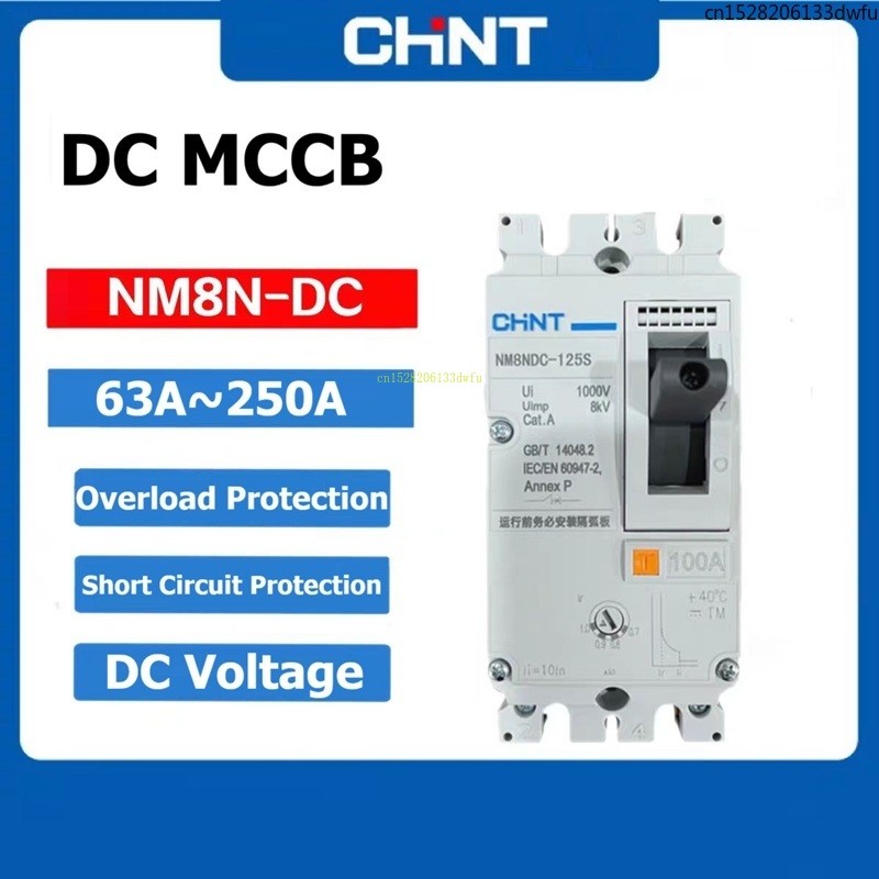 CHINT DC MCCB NM8NDC DC500V โซลาร์เซลล์ 63A 100A 125A 160A 200A 250A DC220V Solar Plastic Case Circu