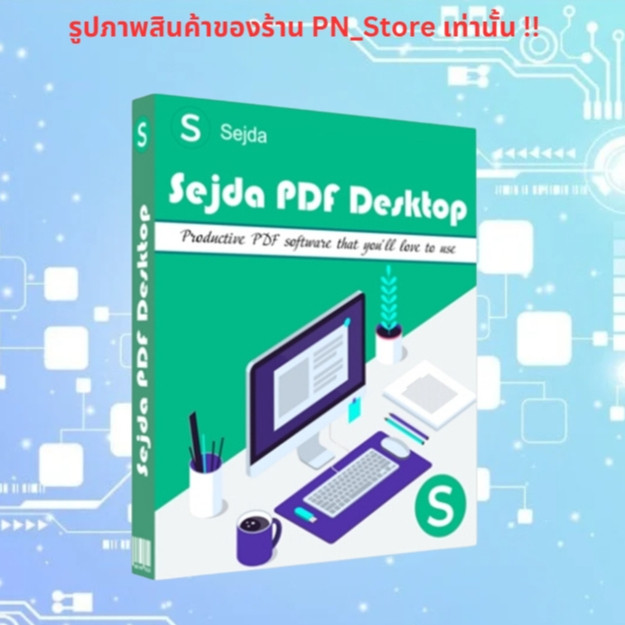 Sejda PDF Desktop Pro 2025 โปรแกรมแก้ไขไฟล์ PDF สำหรับ Windows x64
