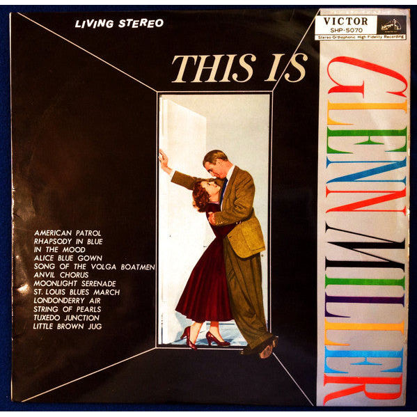 แผ่นเสียง The New Glenn Miller Orchestra - This is Glenn Miller. The Authentic Sound Of The New Glen