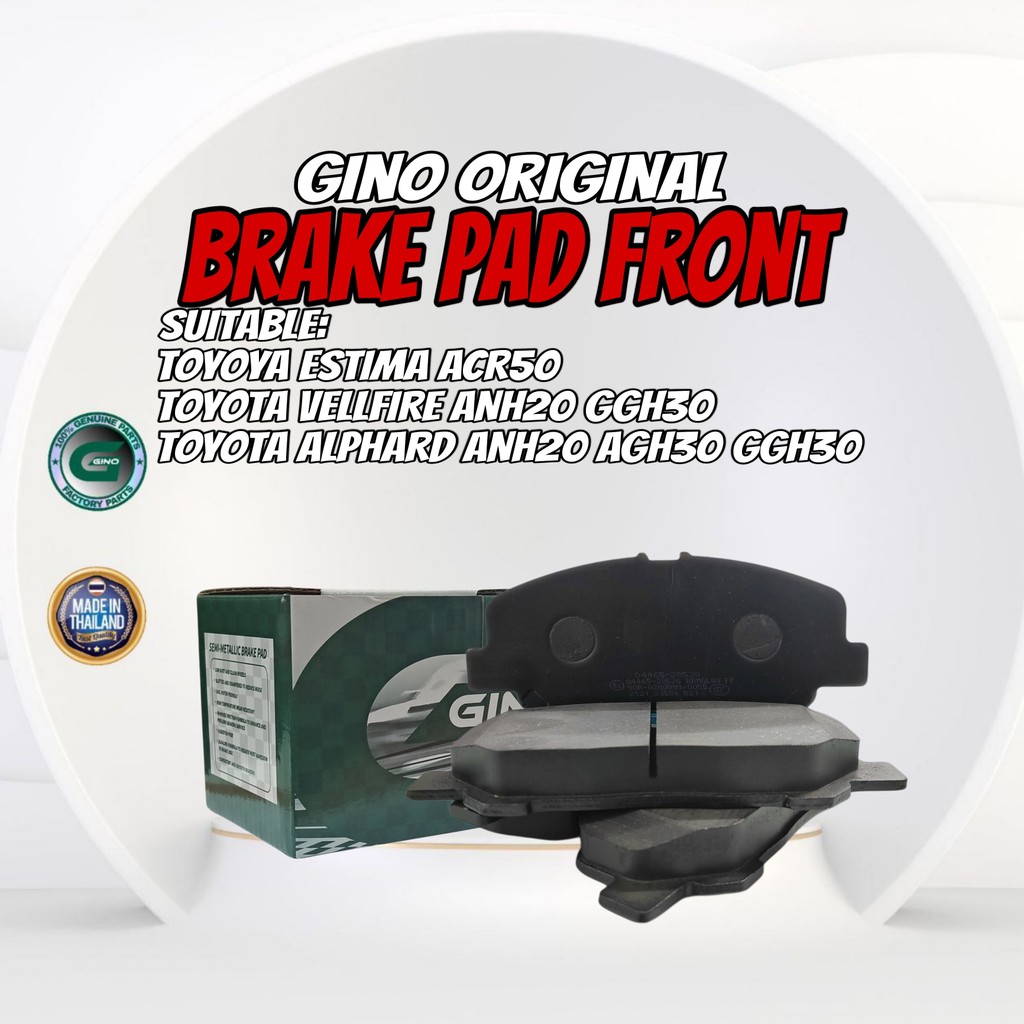 ผ้าเบรค GINO ด้านหน้าและด้านหลังสําหรับ TOYOTA ALPHARD AGH30 / TOYOTA VELLFIRE AGH30 2014-2022