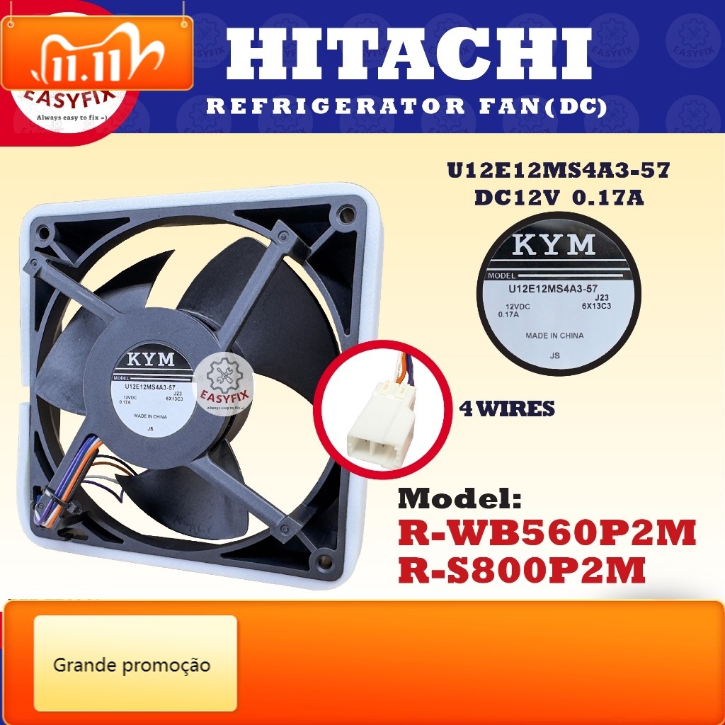 (U12E12MS4A3-57) R-WB560P2M / R-S800P2M 12.5CM HITACHI REFRIGERATOR FAN 4 WIRES DC12V 0.17A PETI AIS