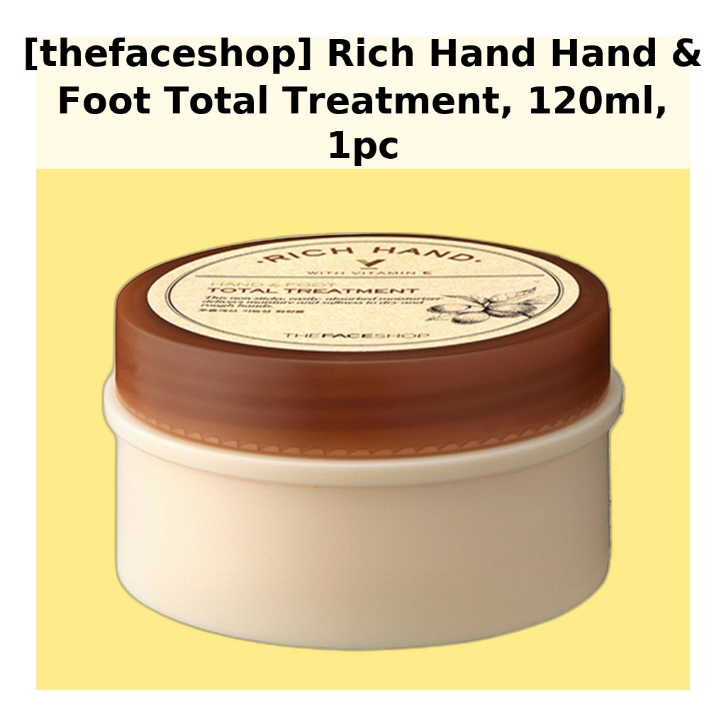 [thefaceshop] Rich Hand & Foot Total Treatment, 120ml, 1 ชิ้น / ครีมทามือเกาหลี / Total Treatment by