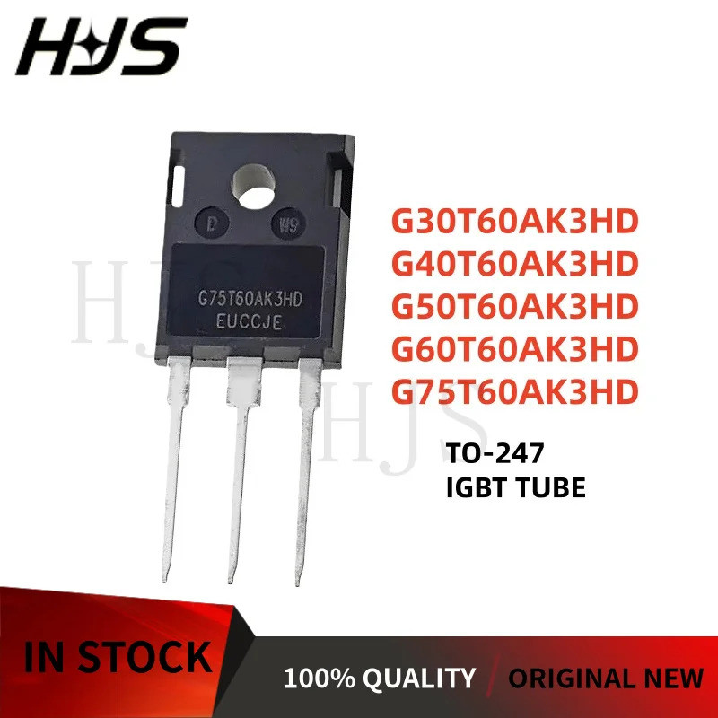 10 ชิ้น/ล็อต 100% ใหม่ G30T60AK3HD G40T60AK3HD G50T60AK3HD G60T60AK3HD G75T60AK3HD TO-247 IGBT ทรานซ