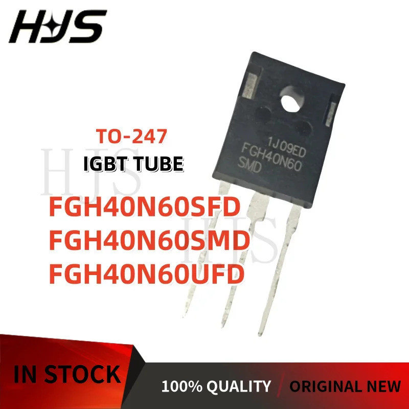 10PCS FGH40N60SFD FGH40N60SMD FGH40N60UFD FGH40N60 TO-247 IGBT หลอดในสต็อก mos ในสต็อกชิป ZQDQ