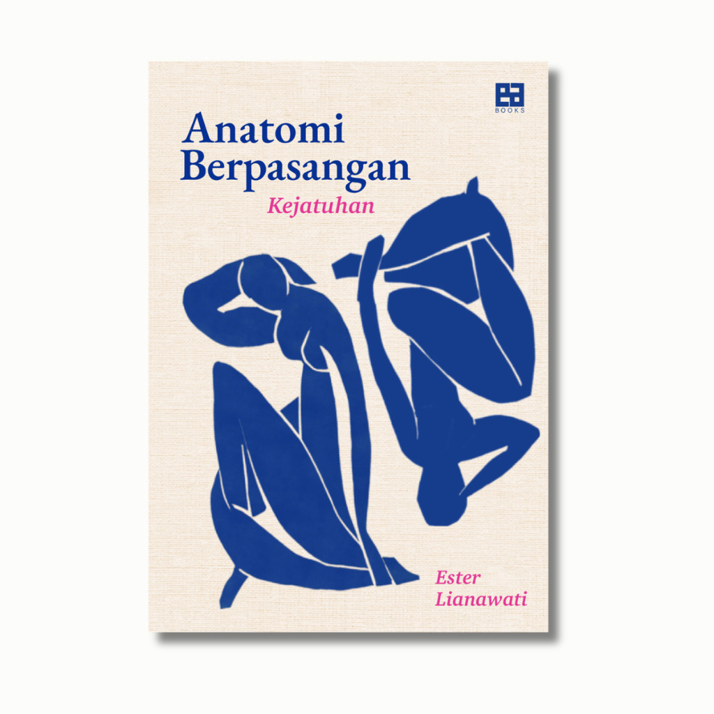 กายวิภาคศาสตร์ของคู่รัก - Ester Lianawati