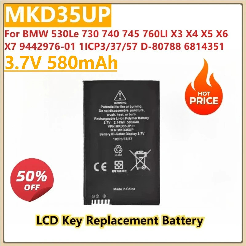 MKD35UP เปลี่ยนแบตเตอรี่ 3.7V 580 mAh สําหรับ BMW 530Le 730 740 745 760LI X3 X4 X5 X6 X7 9442976-01 