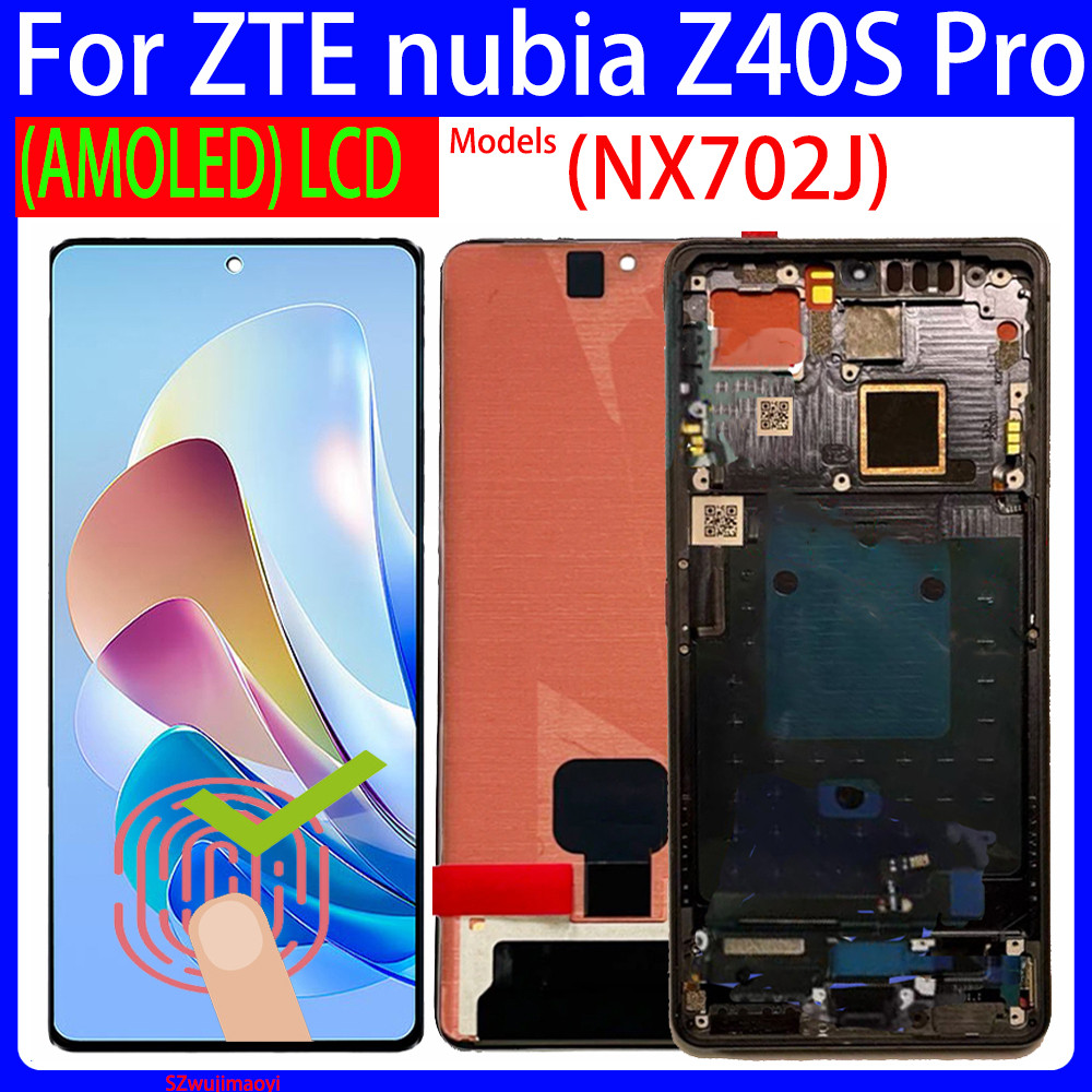 ZTE 6.67 "Original AMOLEDสําหรับZTE nubia Z40S Pro LCD NX702Jจอแสดงผลหน้าจอสัมผัสสําหรับZTE nubia Z4