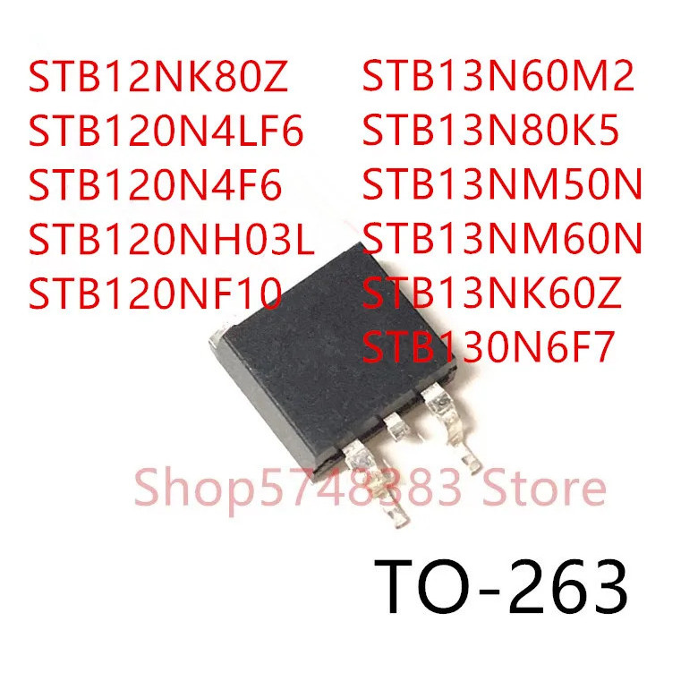 5PCS STB12NK80Z STB120N4LF6 STB120N4F6 STB120NH03L STB120NF10 STB13N60M2 STB13N80K5 STB13N60STB13N60