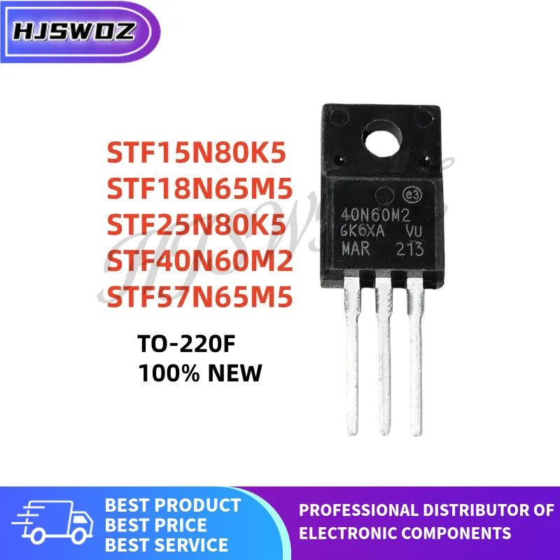 10 ชิ้น TO-220F STF15N80K5 15N80K5 STF40N60M2 40N60M2 STF25N80K5 25N80K5 STF18N65M5 16N65S 5 5 5SC57
