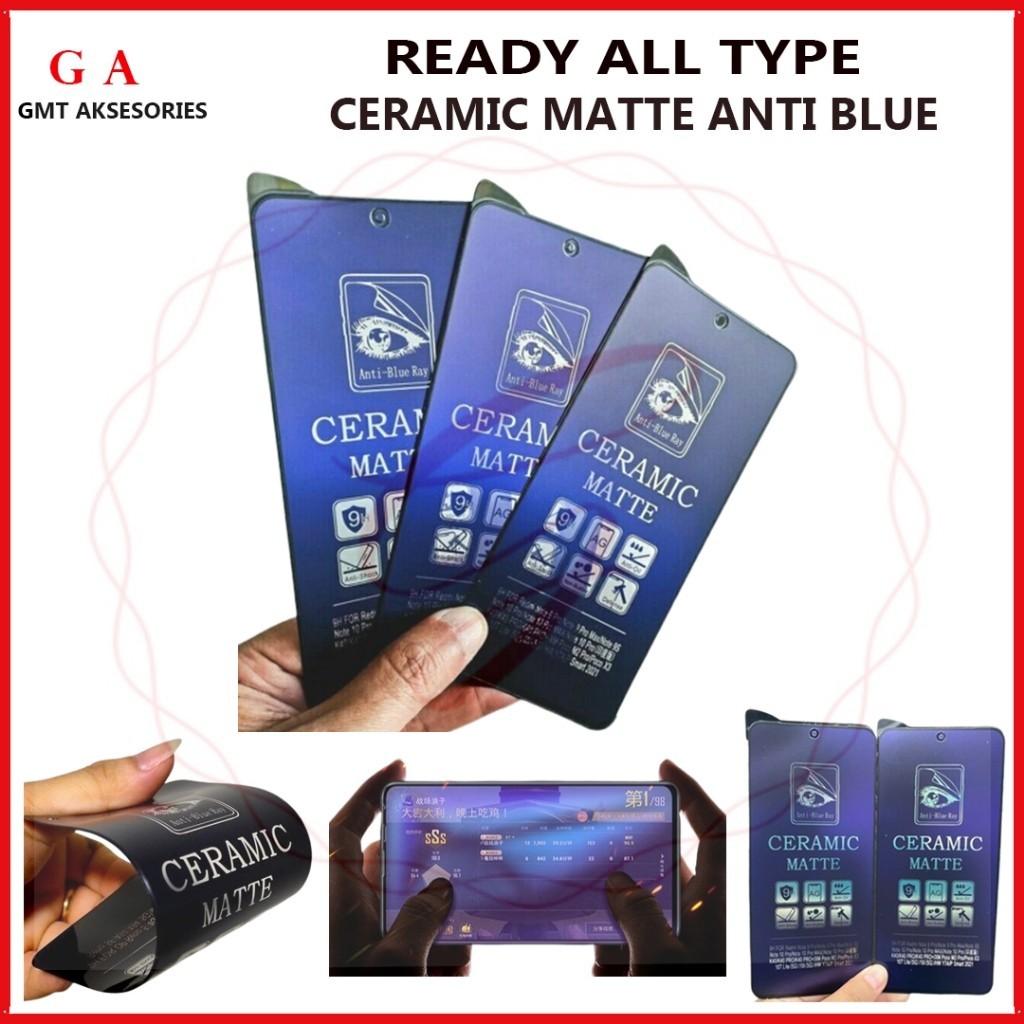 ANTI SCRATCH CERAMIC MATTE ANTI BLUE SAMSUNG A15 A15 5G A25 A25 5G A35 5G A55 5G ~ GMT