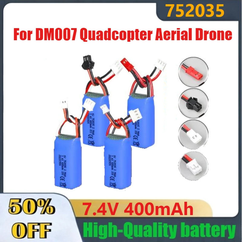 คุณภาพสูง 7.4V 400mAh 752035 20C Drone แบตเตอรี่ลิเธียมสําหรับ DM007 Quadcopter Aerial Drone Fast Sh