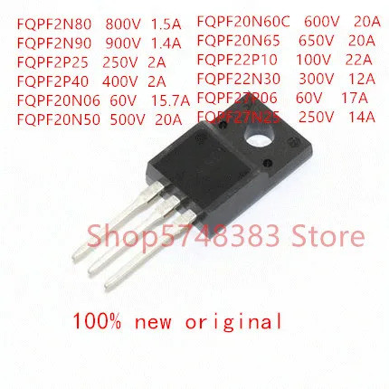 5PCS FQPF2N80 FQPF2N90 FQPF2P25 FQPF2P40 FQPF20N50 FQPF20N60C FQPF20N65 FQPF22P10PF22P10PF20N25FQ27F