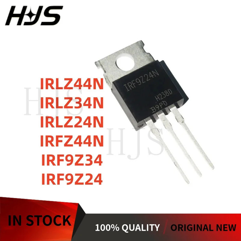 10 ชิ้น 100% ใหม่ TO-220 IRF9Z24 IRF9Z34 IRLZ24N IRLZ34N IRLZ44N IRFZ44 IRF9Z24N IRF9Z34N IRLZ24 IRL