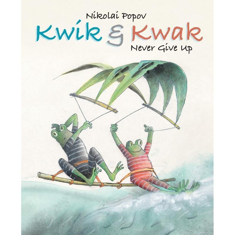Never Give Up Never Give Up หนังสือภาพเด็กปกแข็งต้นฉบับภาษาอังกฤษ Nikolai Popov Book