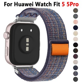 ไนลอนสายรัดสําหรับ Huawei Watch Fit 3 4 4Pro สมาร์ทสปอร์ต WatchBand สําหรับ Huawei Watch Fit 5 5Pro