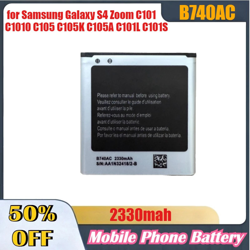 2330mAh B740AC แบตเตอรี่โทรศัพท์มือถือสําหรับ Samsung Galaxy S4 ซูม C101 C1010 C105 C105K C105A C101