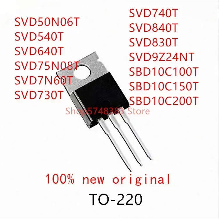 5PCS SVD50N06T SVD540T SVD640T SVD75N08T SVD7N60T SVD730T SVD740T SVD840T SVD830T SVD9Z24T SBD10B200