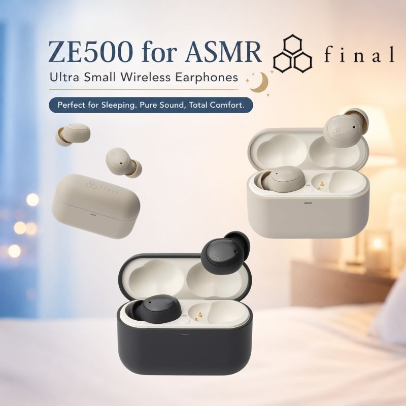 FINAL ZE500 Wireless Earbuds for ASMR - Ultra Compact and Sleep-Friendly