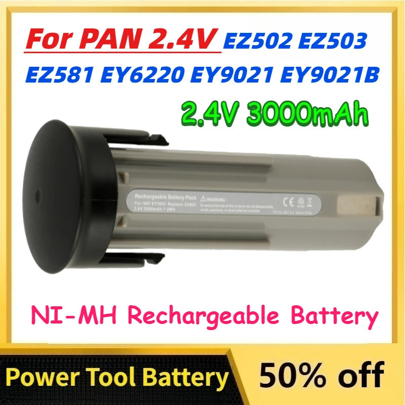 2.4V 3000mAh แบตเตอรี่เครื่องมือสําหรับ PAN 2.4V EZ502 EZ503 EZ581 EY6220 EY9021 EY9021B EY903 EZ132