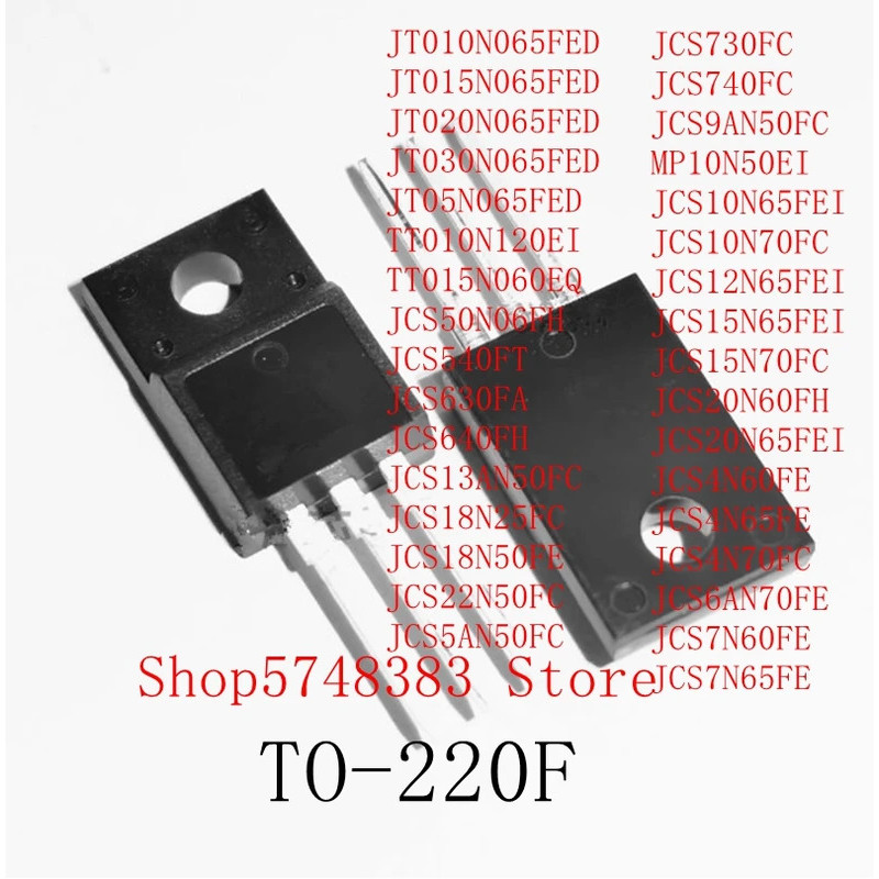 5PCS JCS640FH JCS13AN50FC JCS18N25FC JCS18N50FE JCS22N50FC JCS5AN50FC JCS730FC JCSFEI JCS740FC JCS9A