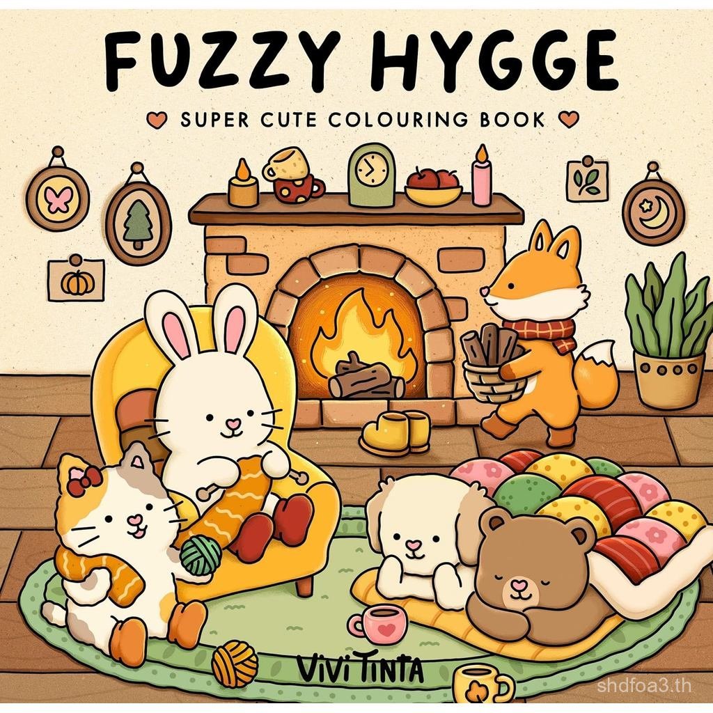 Fuzzy Hygge: สมุดระบายสีน่ารักและสบาย ๆ สําหรับผู้ใหญ่และวัยรุ่นสัตว์ที่น่ารื่นรมย์ตัวละครเพื่อบรรเท