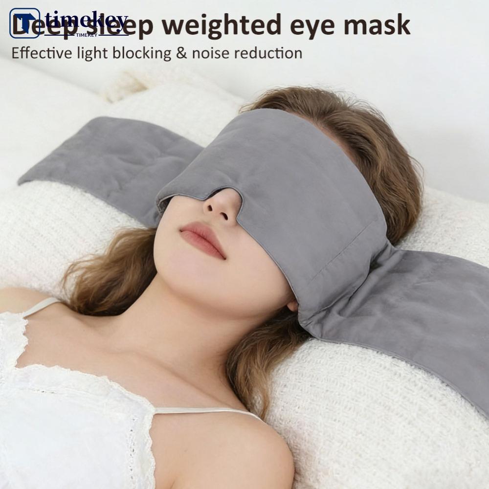 TIMEKEY Soft Gravity Sleep Eye Mask Breathable น้ําหนัก Blocking Eye Mask สบาย Fit Nap Sleep Aid เคร