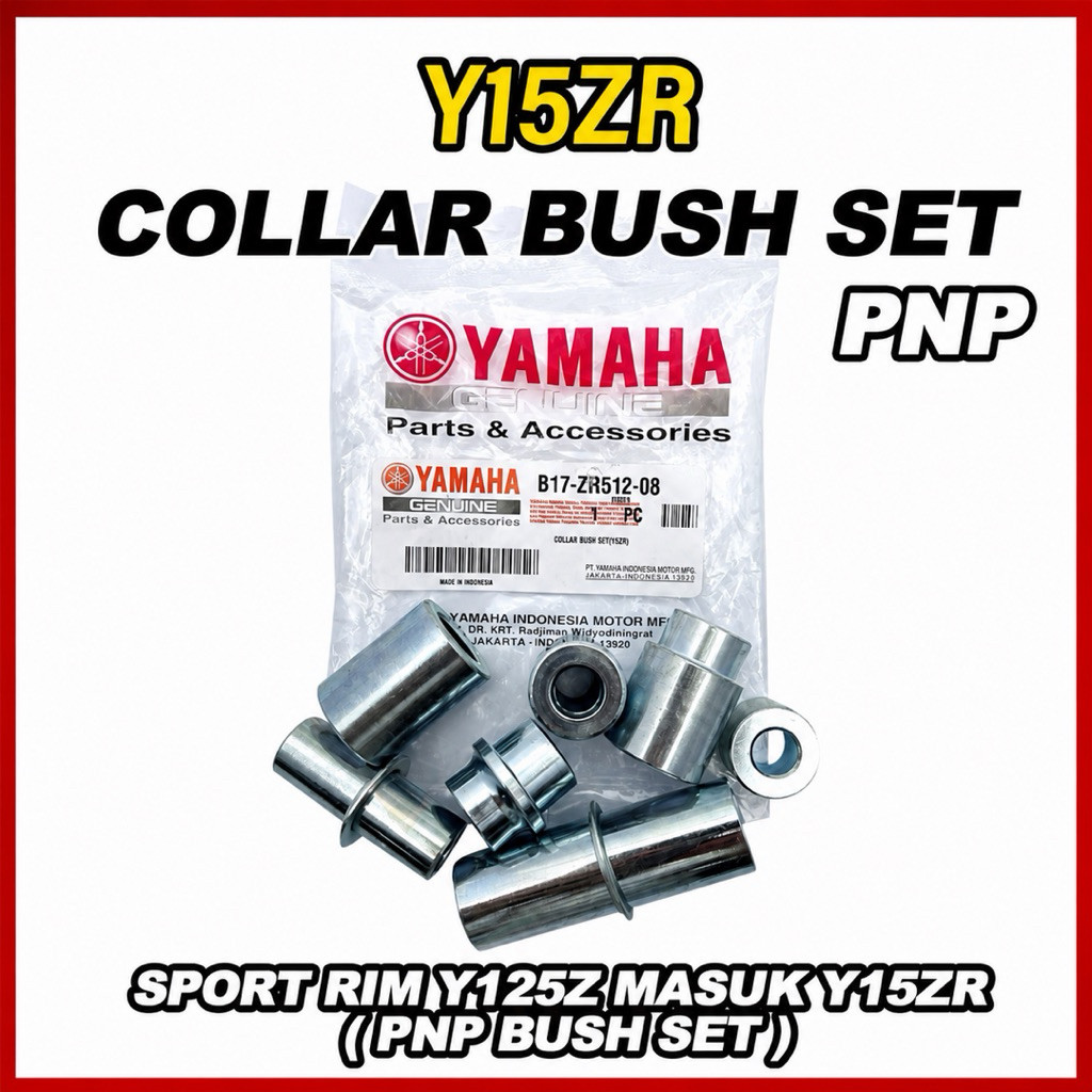 YAMAHA BUSH ชุดสมบูรณ์ Y15ZR PNP SPORTRIM 125Z COLLAR Y15 Y125 Y125ZR 125Z 125ZR Y16 Y16ZR